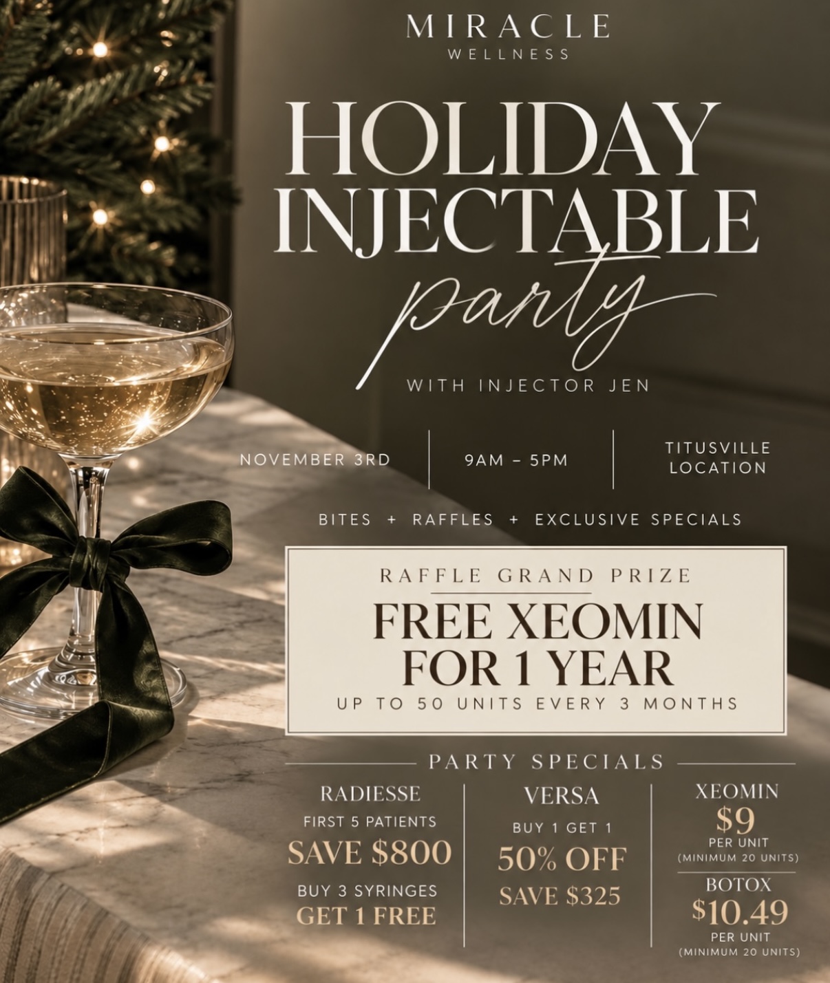 Holiday Injectable Party flyer: November 3, 9 AM–5 PM at our Titusville location with Injector Jen. Raffle grand prize free Xeomin for 1 year; specials on Radiesse, Versa, Xeomin and Botox.